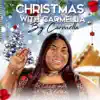 Christmas with Carmella - Single album lyrics, reviews, download