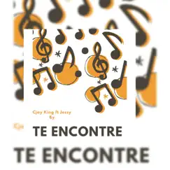 Te Encontré (feat. Jessy) - Single by Cjay KIng album reviews, ratings, credits