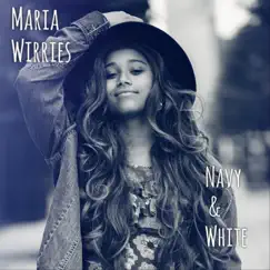 Navy & White - Single by Maria Wirries album reviews, ratings, credits