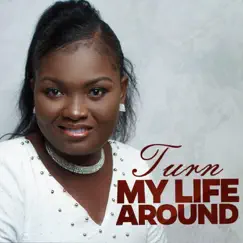 Turn My Life Around - EP by Victoria Agada album reviews, ratings, credits