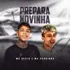 Prepara Novinha - Single album lyrics, reviews, download