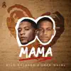 Mama (feat. Sher_Main3) - Single album lyrics, reviews, download