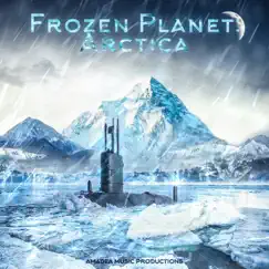 Frozen Planet: Arctica by Amadea Music Productions album reviews, ratings, credits
