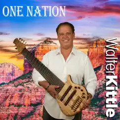 One Nation - Single by Walter Kittle album reviews, ratings, credits