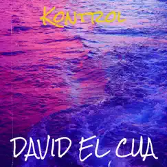 Kontrol - Single by David El Cua album reviews, ratings, credits