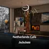 Netherlands Café (Jazz Music) - EP album lyrics, reviews, download