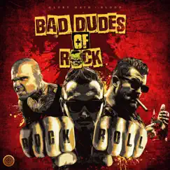 Bad Dudes of Rock by Glory Oath + Blood album reviews, ratings, credits