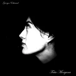 Fata Morgana by Georgos Edweard album reviews, ratings, credits