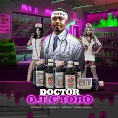 Doctor OTC Toro by O.T.C Toro album reviews, ratings, credits