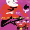 Jolly Jumps In album lyrics, reviews, download