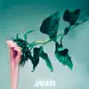 Jaded album lyrics, reviews, download