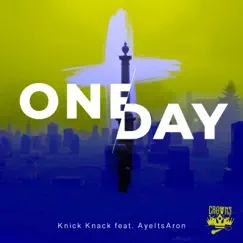 One Day (feat. AyeItsAron) Song Lyrics