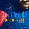 Neon Soul - Single album lyrics, reviews, download