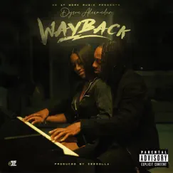 Wayback - Single by Dyson Alexander album reviews, ratings, credits