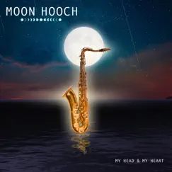 My Head & My Heart by Moon Hooch album reviews, ratings, credits