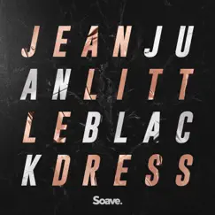 Little Black Dress (feat. Ryan Konline) - Single by Jean Juan album reviews, ratings, credits
