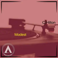 Modest - Single by CJ Hilton album reviews, ratings, credits