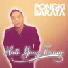 Hati Yang Terang - Single album lyrics, reviews, download