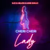 Cheri Cheri Lady (Extended Mix) [feat. Loafers] - Single album lyrics, reviews, download