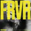 FRVR - EP album lyrics, reviews, download