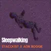 Sleepwalking - Single album lyrics, reviews, download