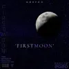 First Moon - EP album lyrics, reviews, download