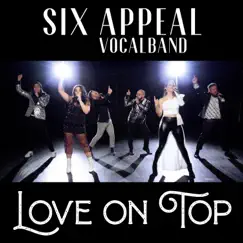Love on Top - Single by Six Appeal album reviews, ratings, credits
