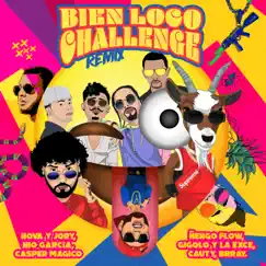 Bien Loco Challenge (feat. Nio Garcia, Gigolo Y La Exce, Cauty, Casper Magico & Onyx Toca El Piano) [Remix] Song Lyrics