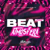Beat de Outra Atmosfera - Single album lyrics, reviews, download