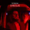 Sirelis - Single album lyrics, reviews, download