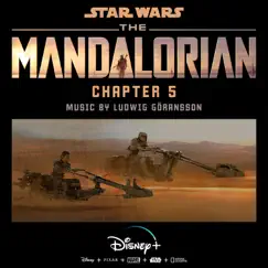 The Mandalorian: Chapter 5 (Original Score) by Ludwig Göransson album reviews, ratings, credits