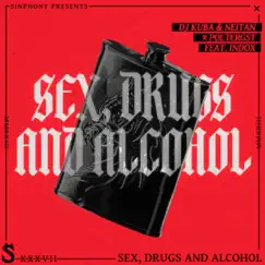 S*x Dr*gs and Alcohol (feat. Indox) Song Lyrics