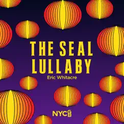 The Seal Lullaby (Arr. Oliver Cox & Owen Gunnell) - Single by National Youth Training Choir of Great Britain, O Duo & Lucy Joy Morris album reviews, ratings, credits