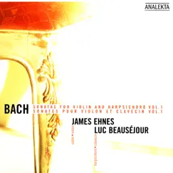 Sonatas For Violin and Harpsichord, Vol. 1 (Sonates pour violin et clavecin, Vol. 1) by James Ehnes & Luc Beauséjour album reviews, ratings, credits