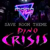 Dino Crisis - Save Room Theme - Single album lyrics, reviews, download