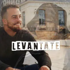 Levántate - Single by Bellod & Porrero album reviews, ratings, credits