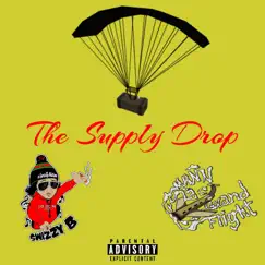 The Supply Drop - EP by Mann LaGrand Flight & SwizZy B album reviews, ratings, credits