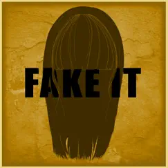Fake It - Single by Elisabeth Beckwitt album reviews, ratings, credits