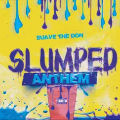 Slumped Anthem Song Lyrics