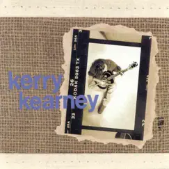 Kerry Kearney by Kerry Kearney Band album reviews, ratings, credits