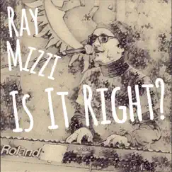 Is It Right? - Single by Ray Mizzi album reviews, ratings, credits