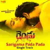 Sarigama Pada Pada (From "Rendu") - Single album lyrics, reviews, download