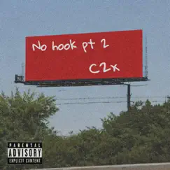 No Hook, Pt. 2 - Single by C2x album reviews, ratings, credits