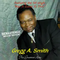 The Greatest Hits (Remastered) by Gregg A. Smith album reviews, ratings, credits