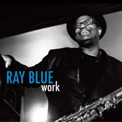 Work by Ray Blue album reviews, ratings, credits