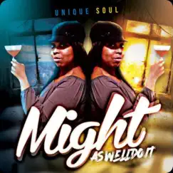 Might As Well Do It - Single by Unique Soul album reviews, ratings, credits