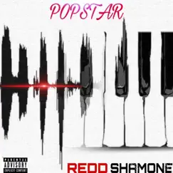 PopStar - Single by Redd Shamone album reviews, ratings, credits
