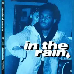 In the Rain - Single by Hotelroom album reviews, ratings, credits