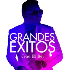 Grandes Éxitos by Jehu El Rey album reviews, ratings, credits