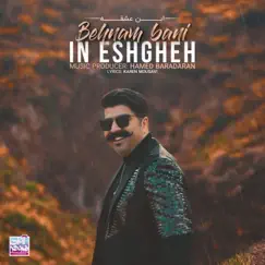 In Eshgheh In Eshgheh - Single by Behnam Bani album reviews, ratings, credits